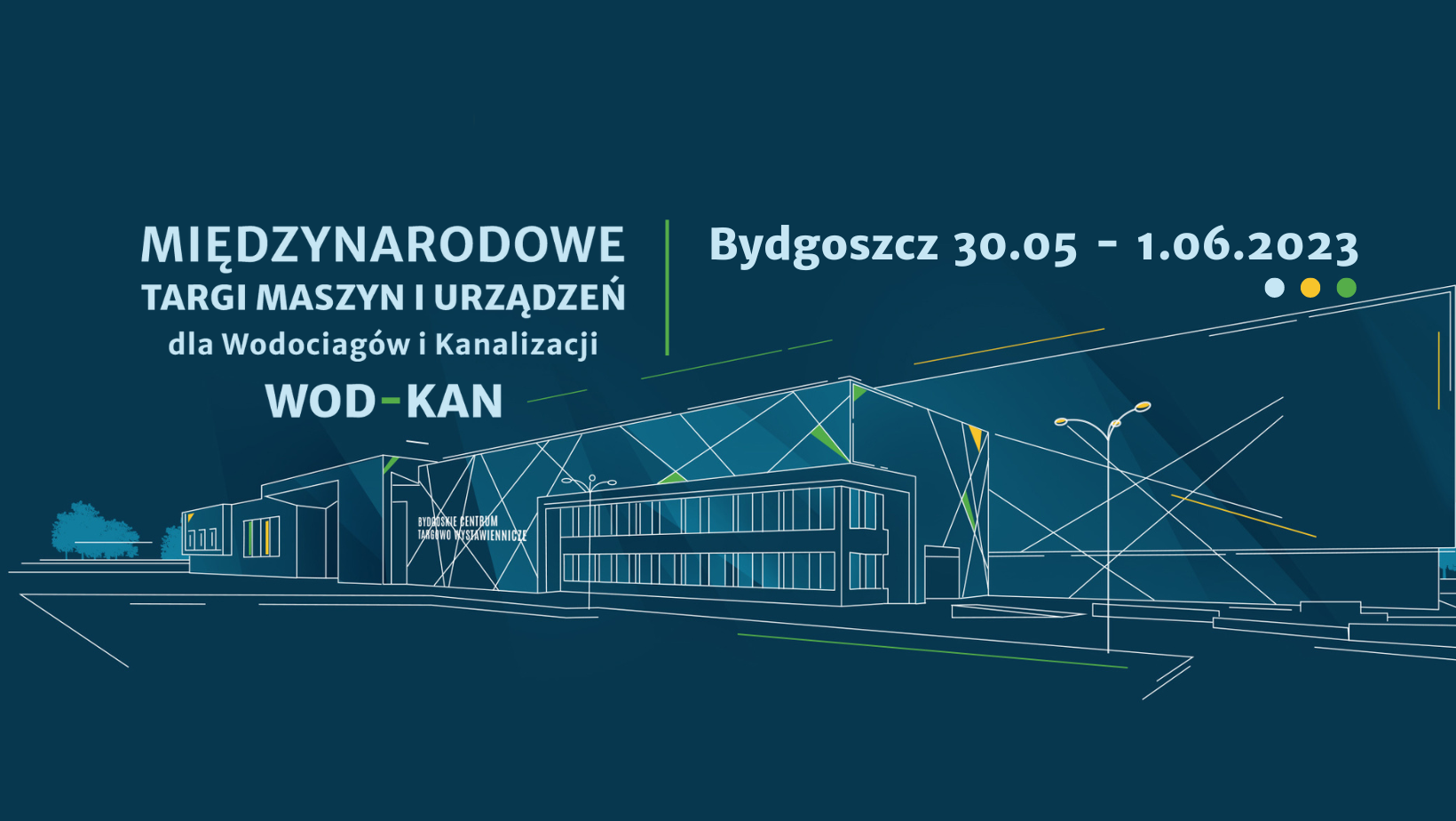 Rzut graficzny budynku Bydgoskiego Centrum Targowo-Wystawienniczego. Napis na grafice: Międzynarodowe Targi Maszyn i Urządzeń dla Wodociągów i Kanalizacji WOD-KAN, Bydgoszcz 30.05-1.06.2023.